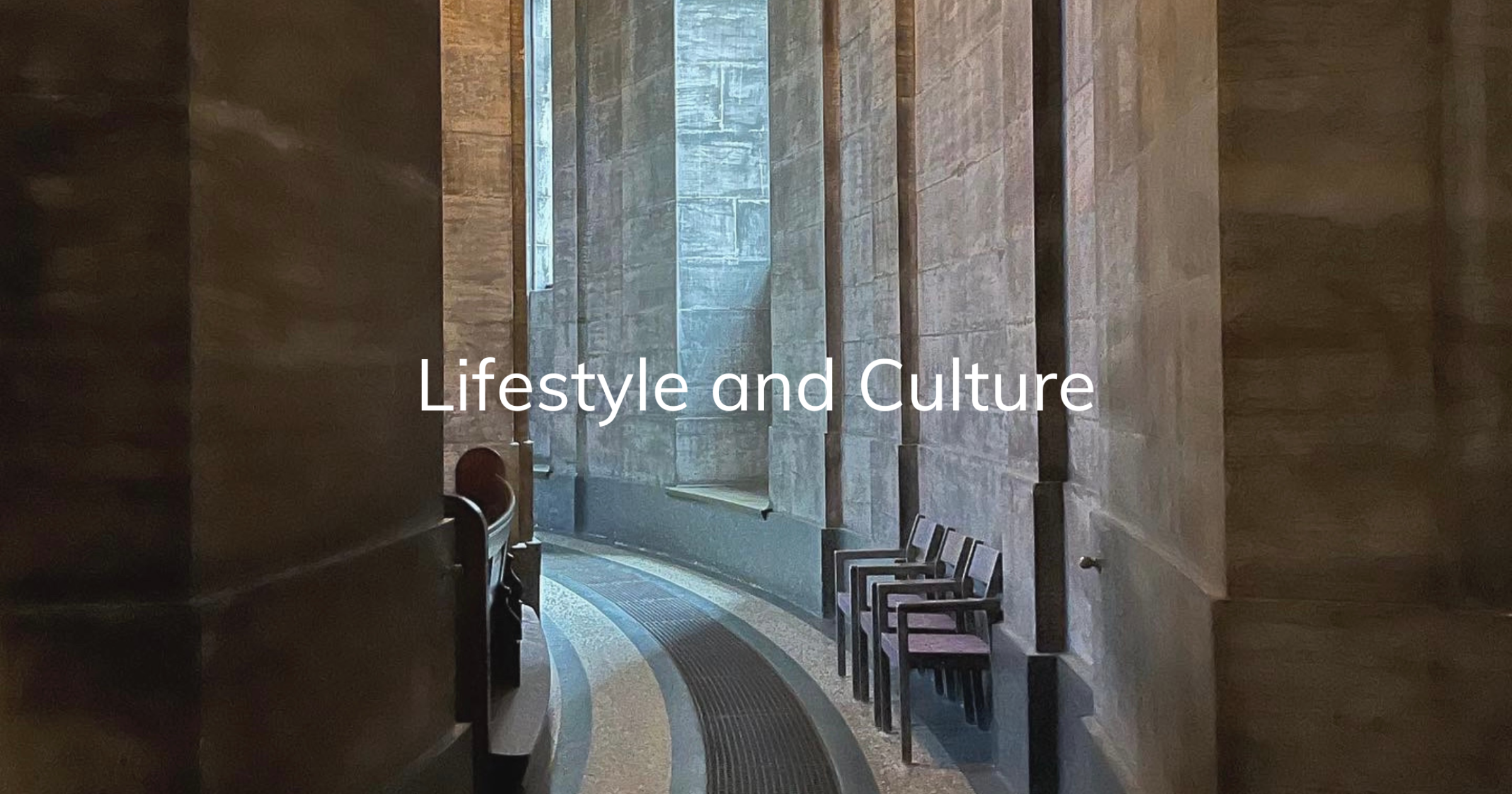 Lifestyle and Culture