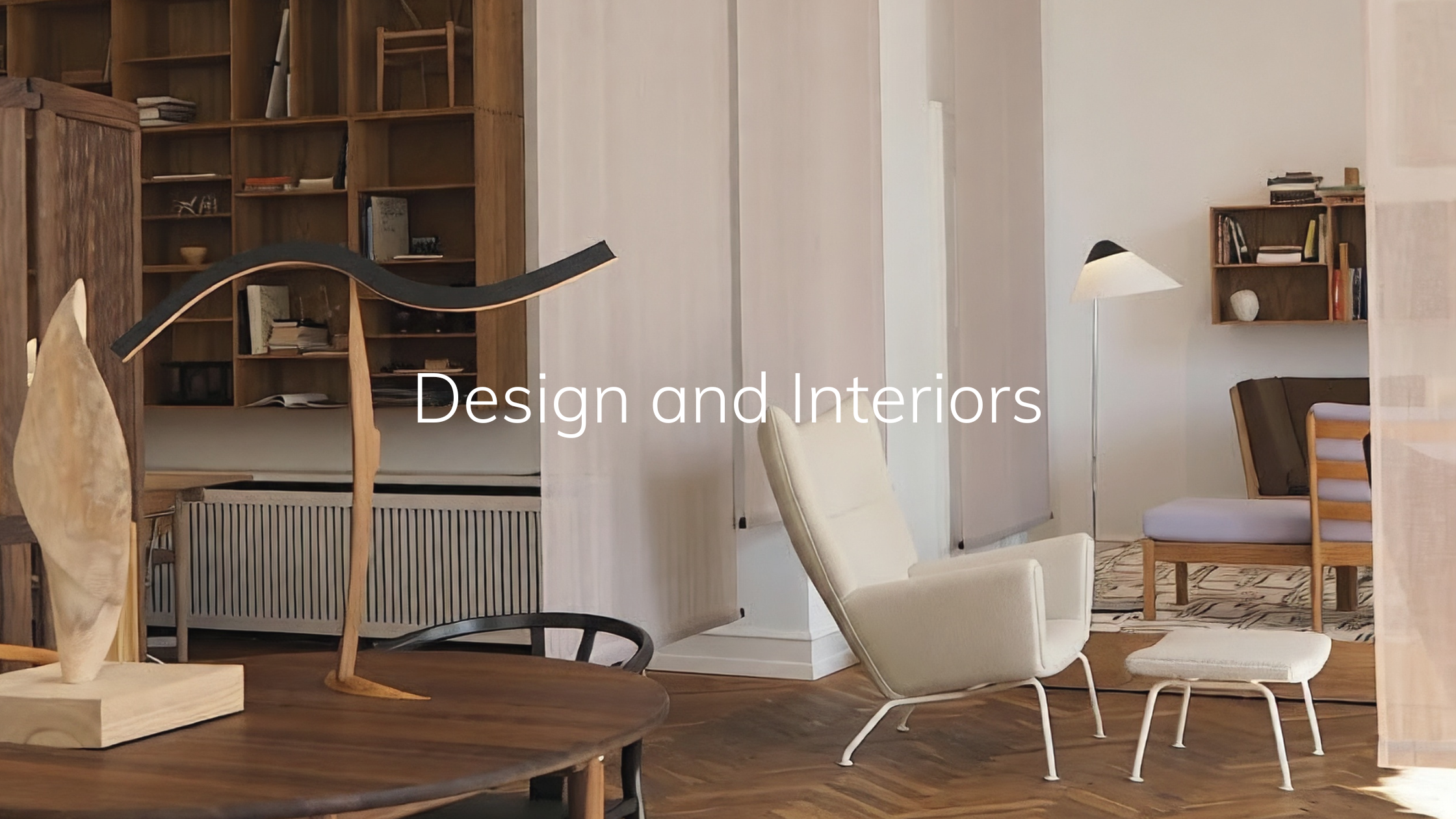 Design and Interiors